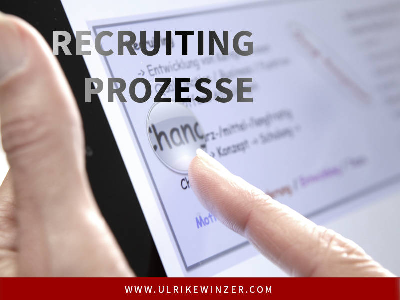 Prozesse im Recruiting - Ulrike WINzer