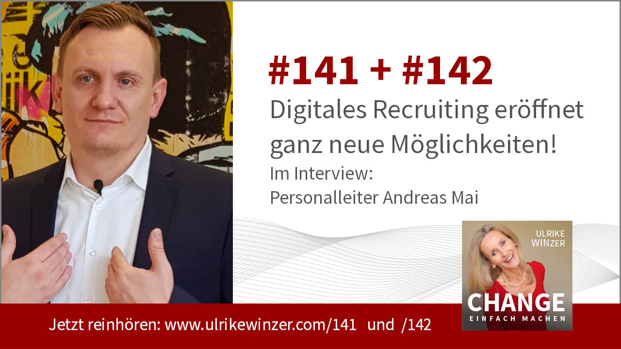 #141 + #142 Interview Andreas Mai - Podcast Change einfach machen! By Ulrike WINzer